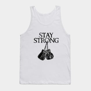 stay strong Tank Top